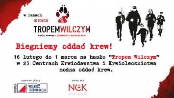 Tropem Wilczym – Biegniemy oddać krew!